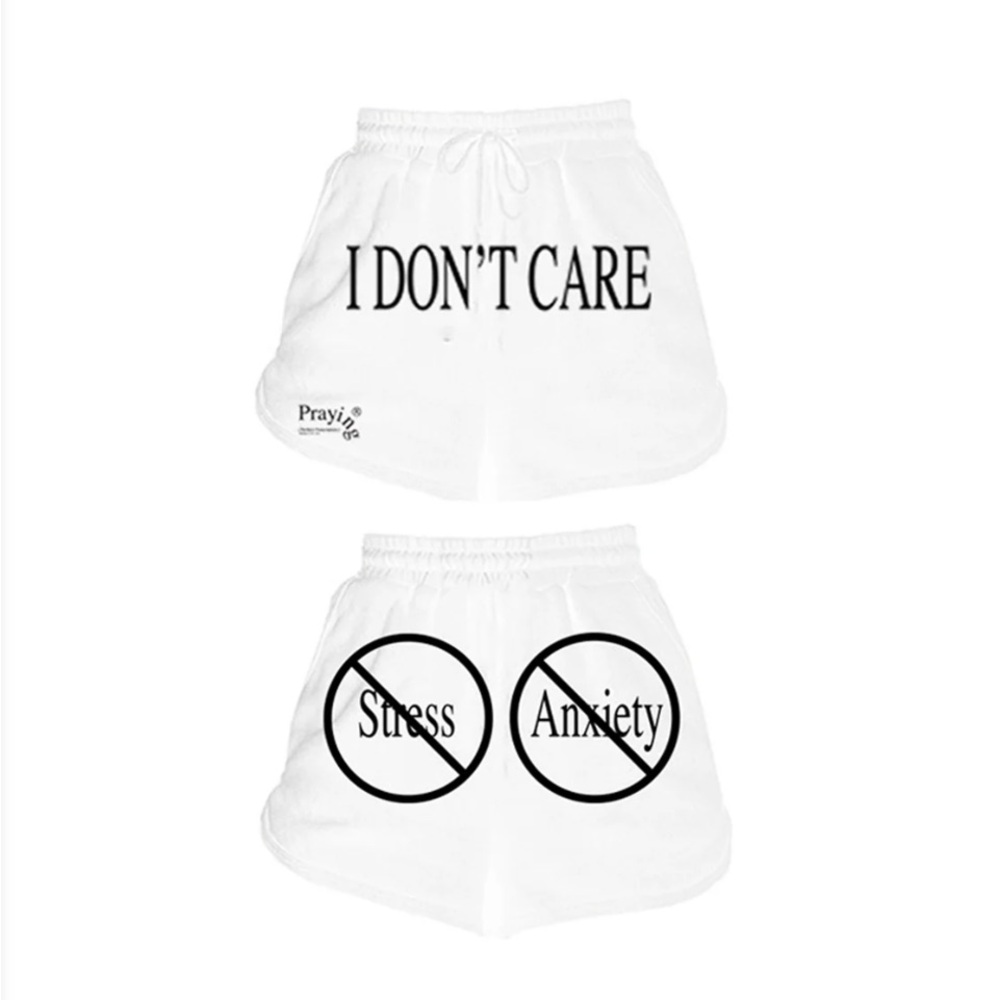 Prayingg I don't care shorts
